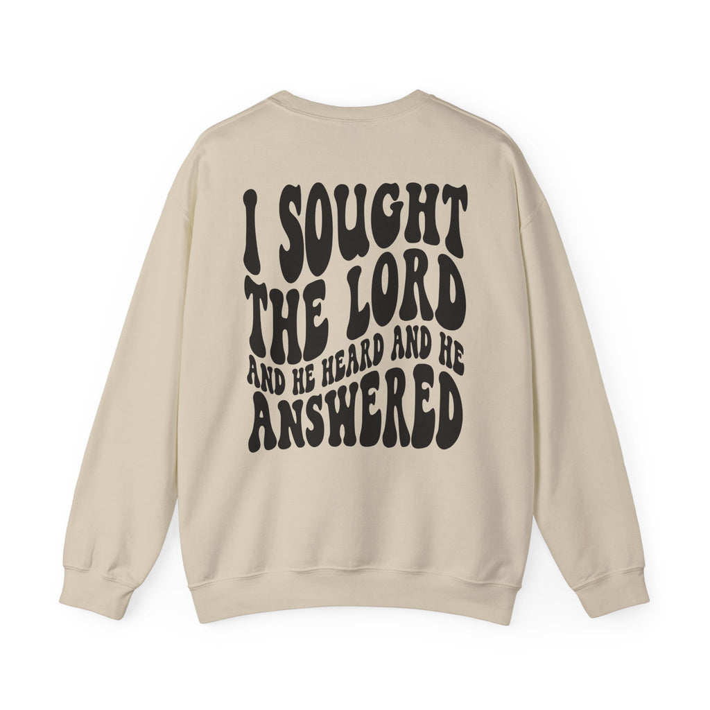 Christian Crewneck Sweatshirt — "I Sought The Lord and He Answered" Graphic