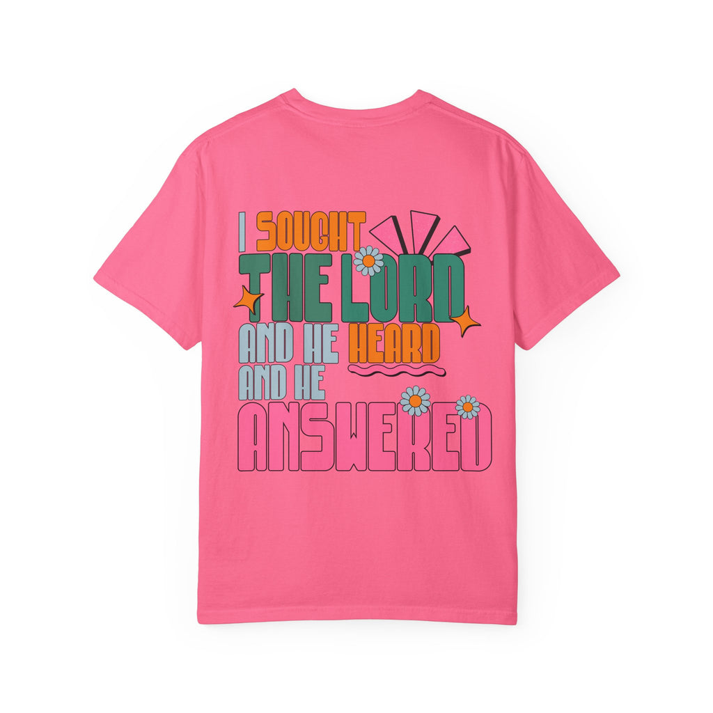 Faith Flower T‑Shirt — “I Sought The Lord And He Heard” Vintage Floral Tee