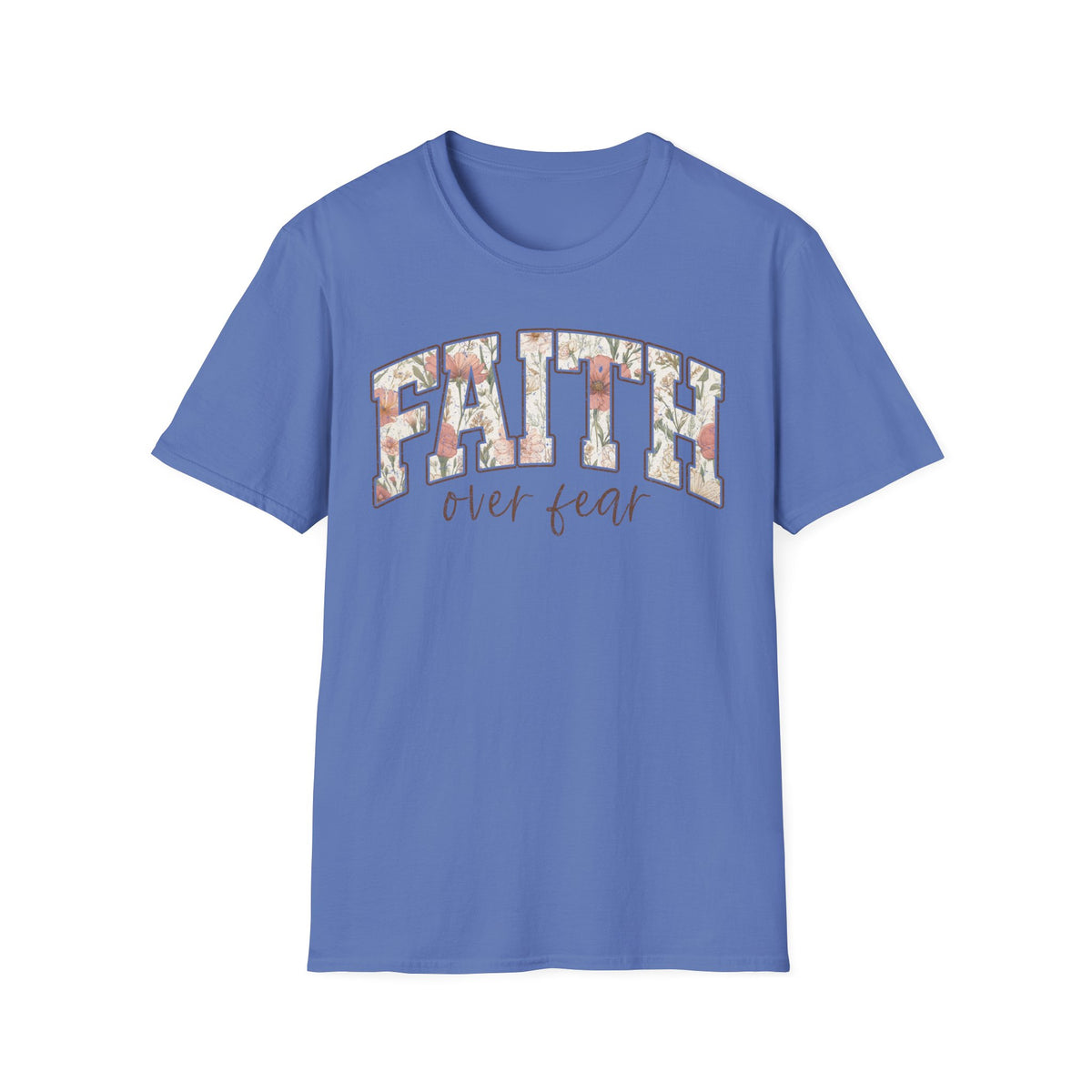 Faith Over Fear T-Shirt — Floral Scripture Inspirational Tee