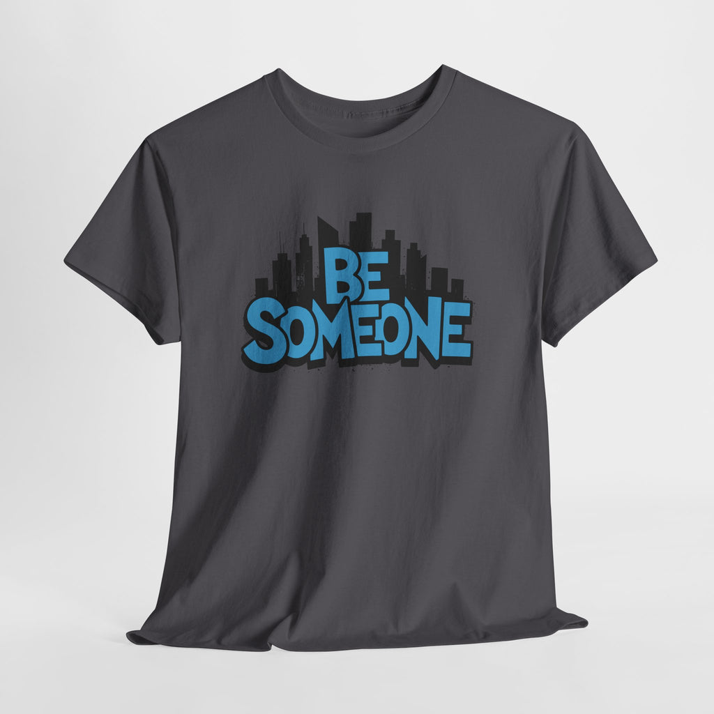 Be Someone Houston Graffiti T-Shirt — 'Be Someone' Overpass Street Art Tee