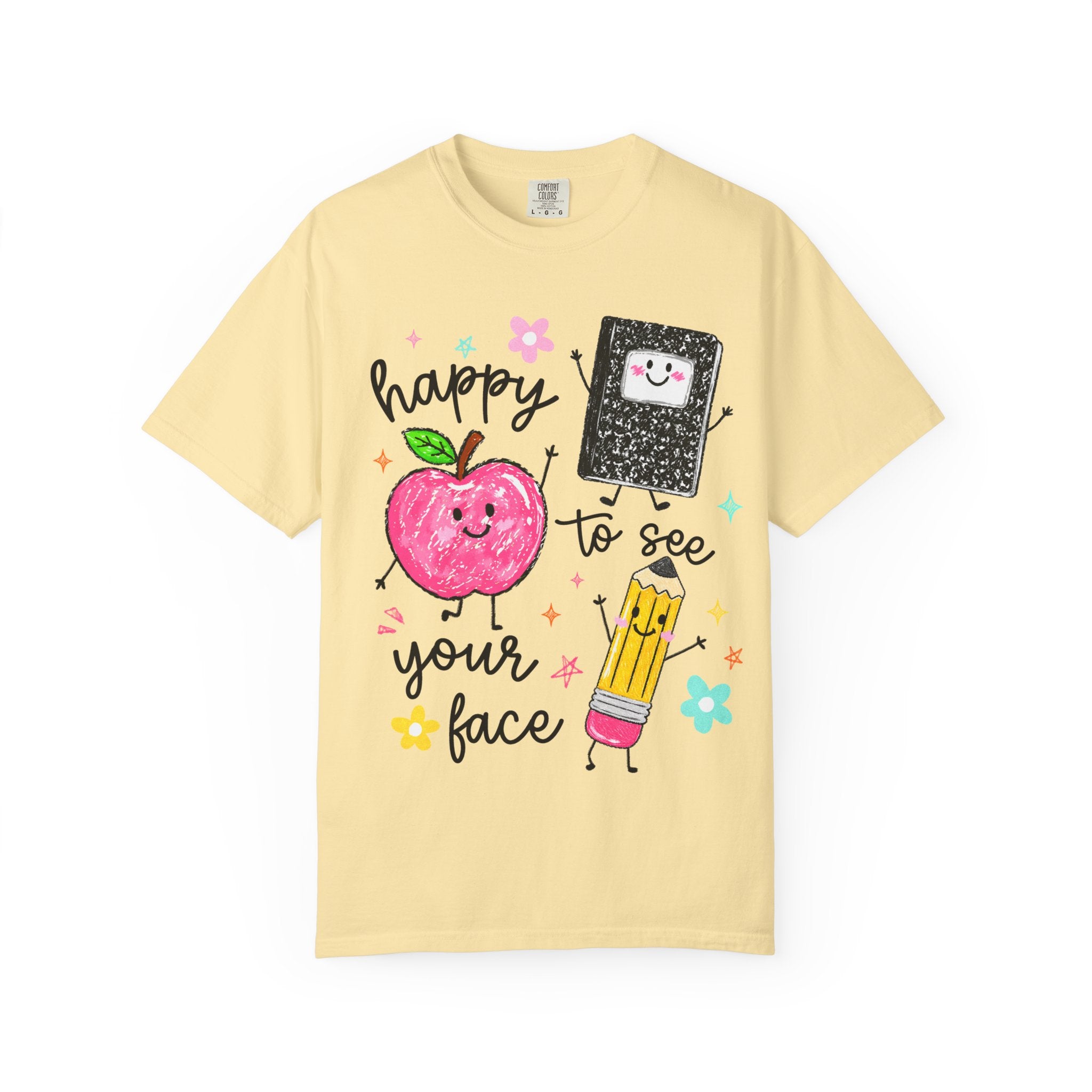 Happy To See Your Face T-Shirt — Cute Apple, Pencil & Notebook Back-to-School Tee