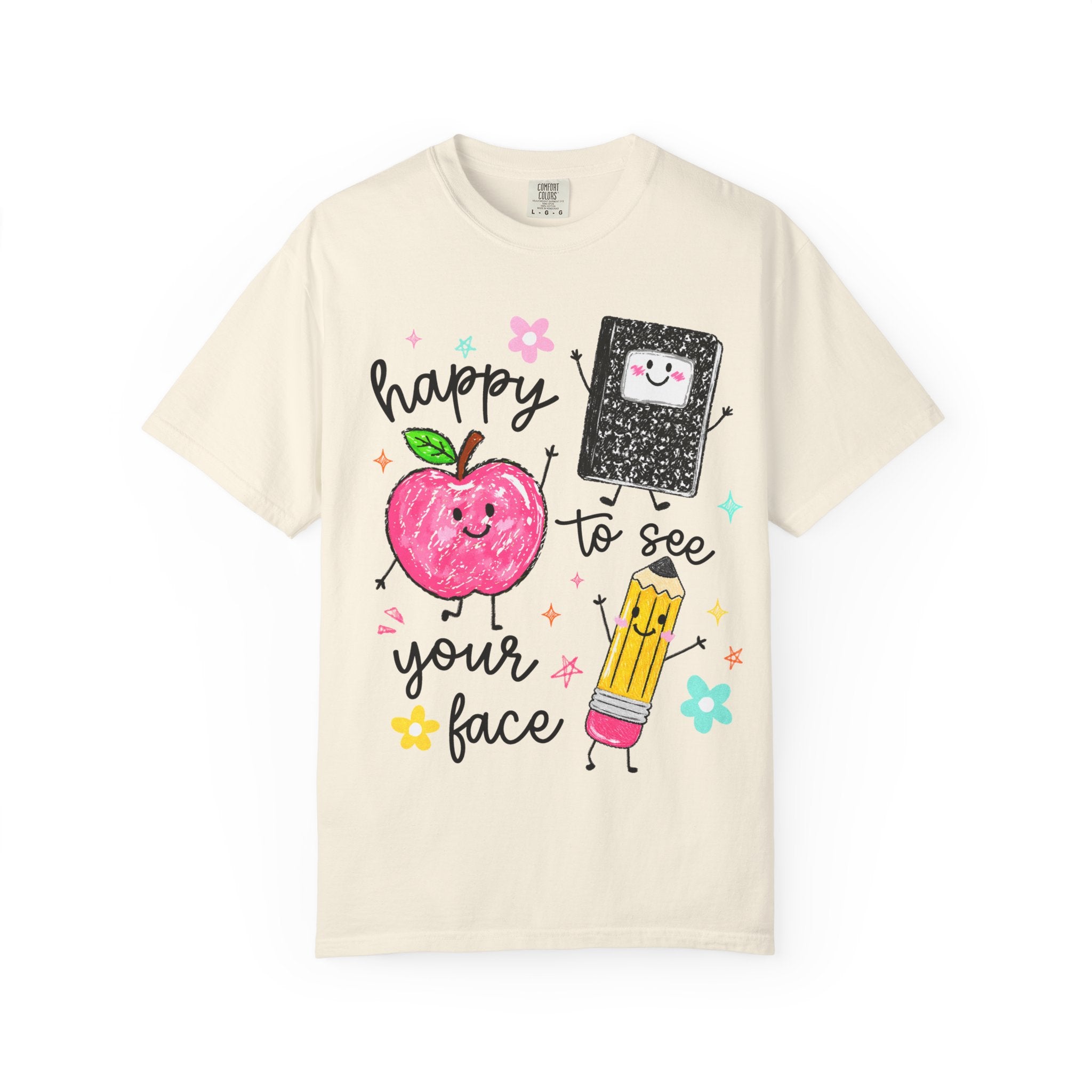 Happy To See Your Face T-Shirt — Cute Apple, Pencil & Notebook Back-to-School Tee