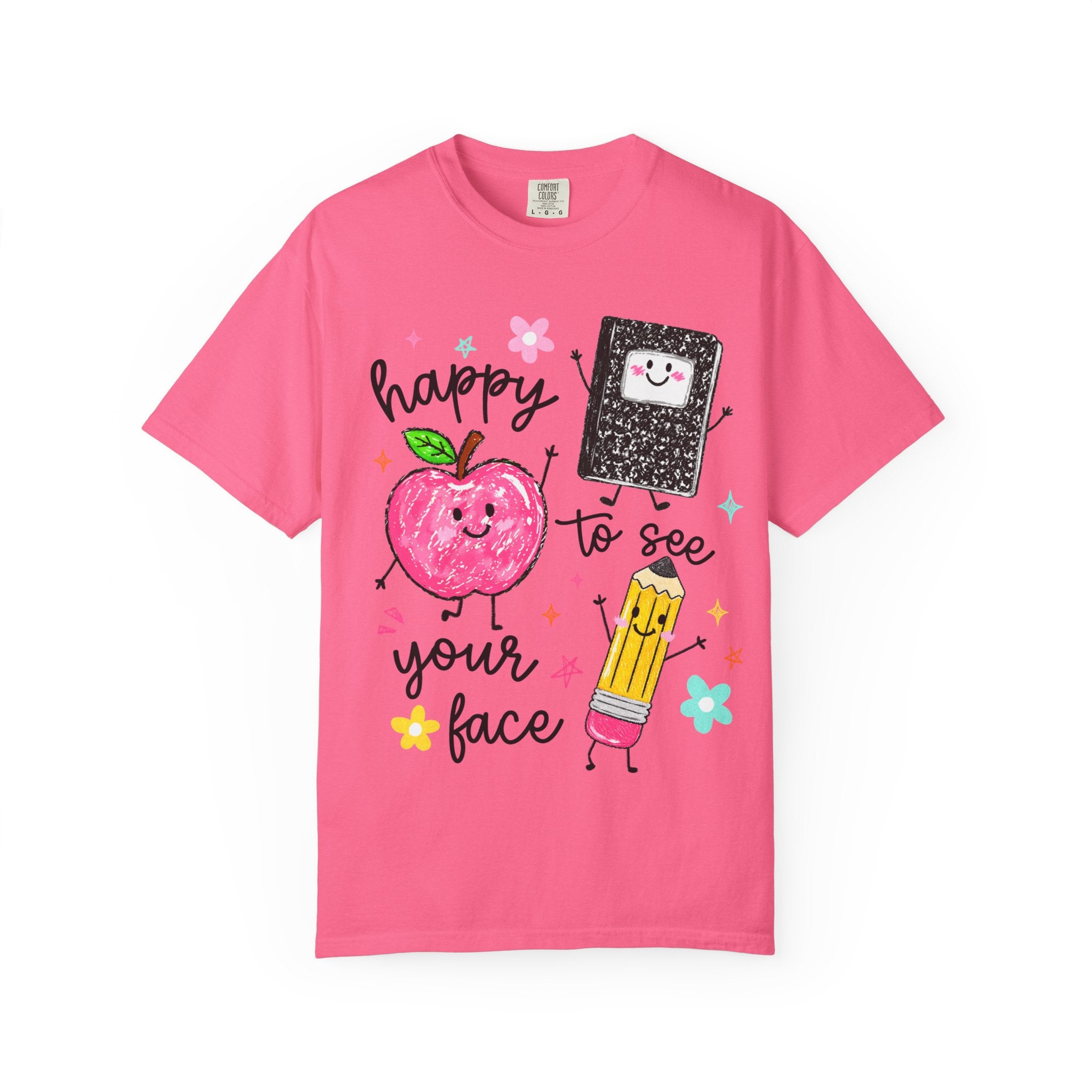 Happy To See Your Face T-Shirt — Cute Apple, Pencil & Notebook Back-to-School Tee