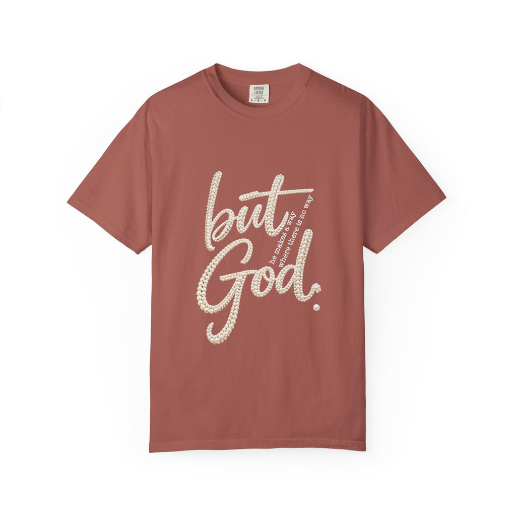 But God T-Shirt — Inspirational Christian Graphic Tee