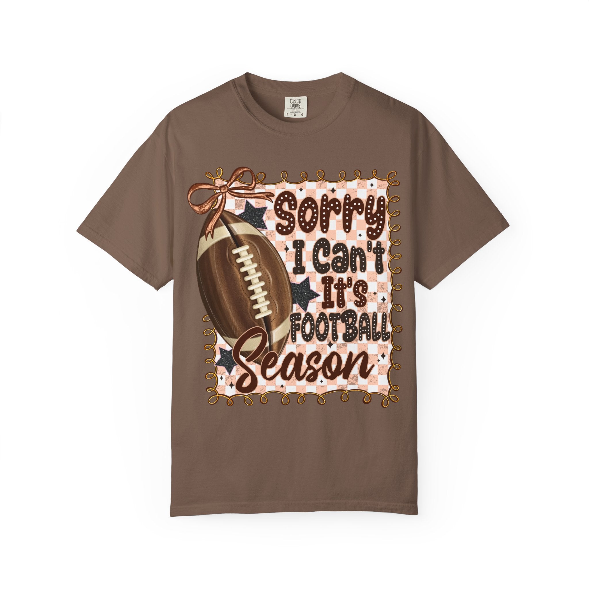 "Sorry I Can't, It's Football Season" Graphic Tee