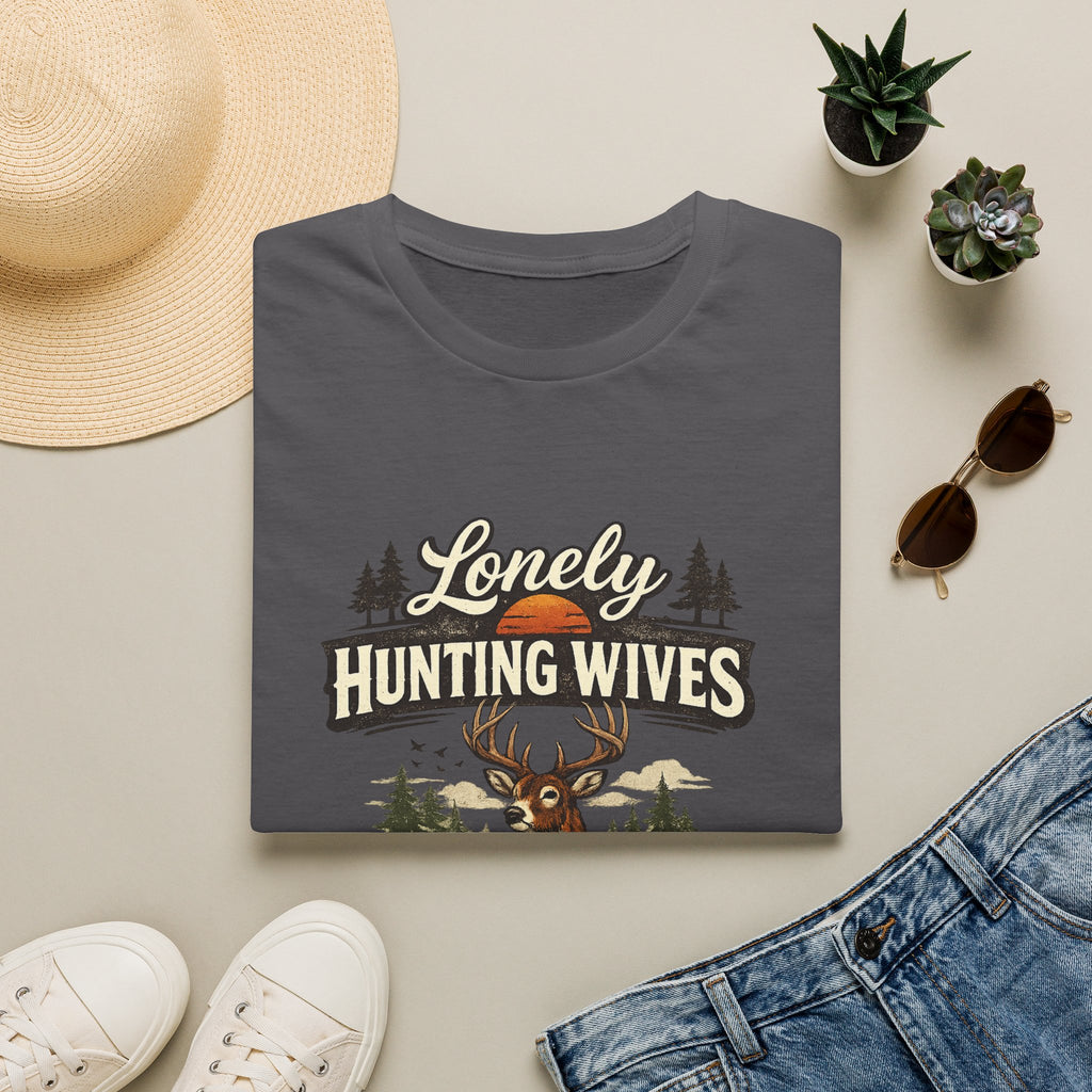 Lonely Hunting Wives T-Shirt — Funny Hunting Wife Graphic Tee
