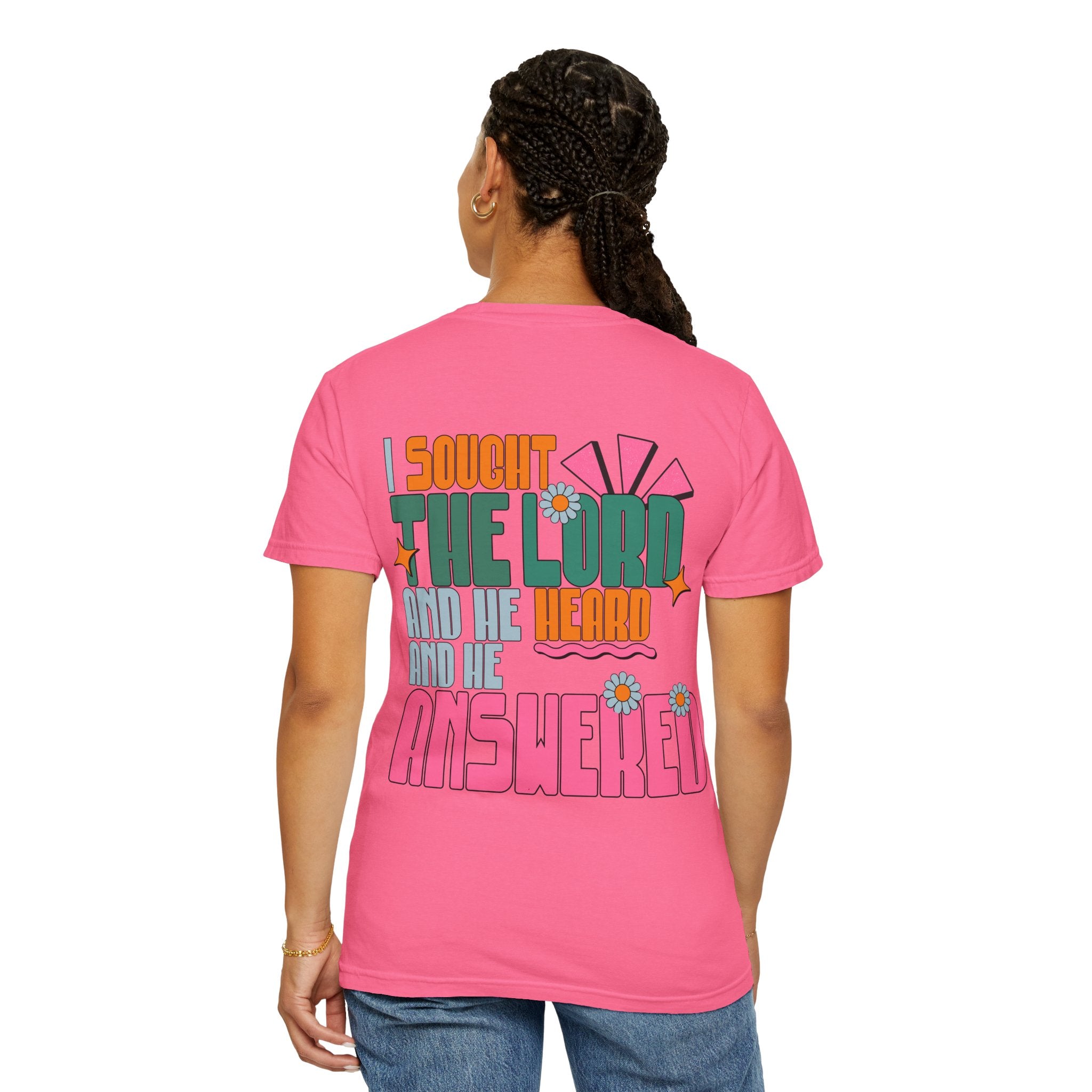 Faith Flower T‑Shirt — “I Sought The Lord And He Heard” Vintage Floral Tee