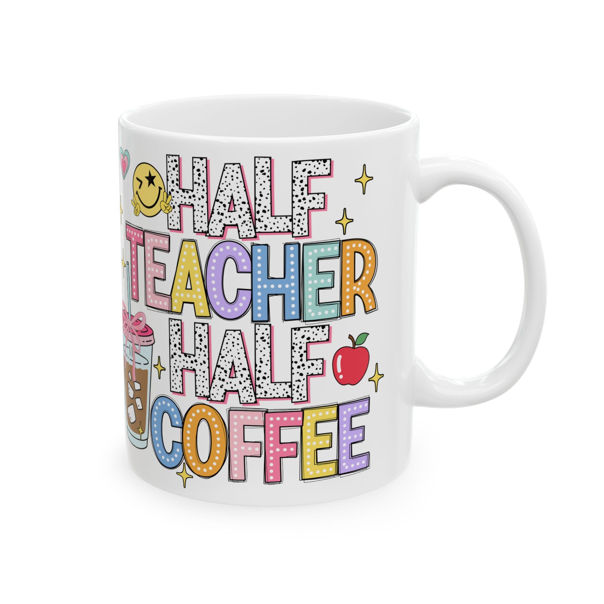 Teacher Fuel Ceramic Mug — "Teacher Life, Coffee" Cute Glitter Doodle Design (11oz/15oz)