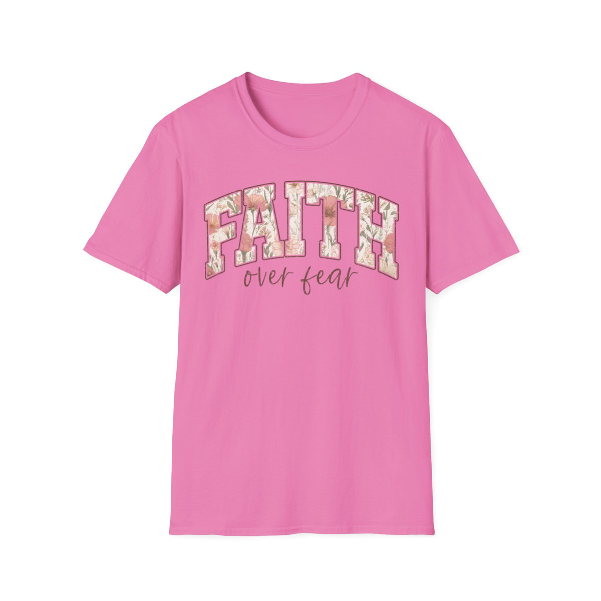 Faith Over Fear T-Shirt — Floral Scripture Inspirational Tee