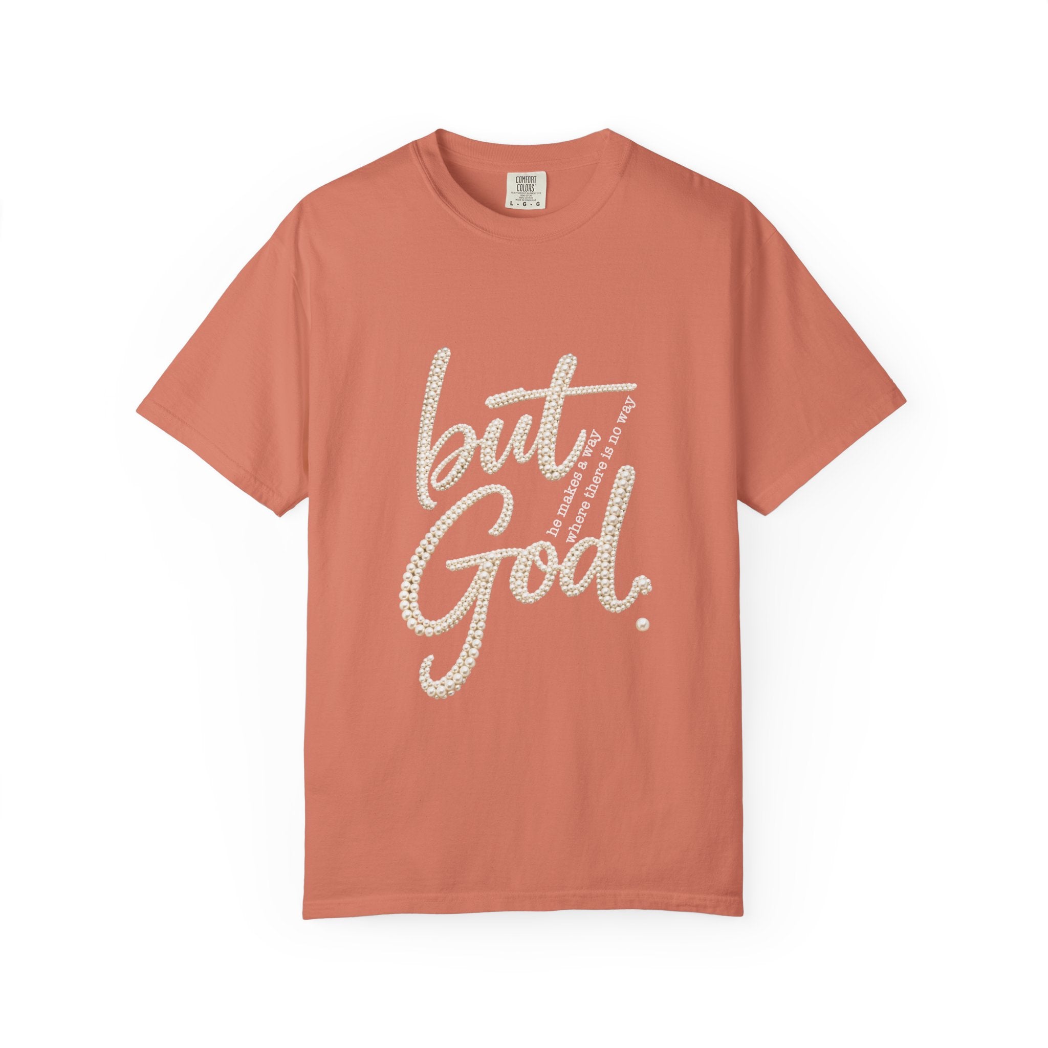 But God T-Shirt — Inspirational Christian Graphic Tee
