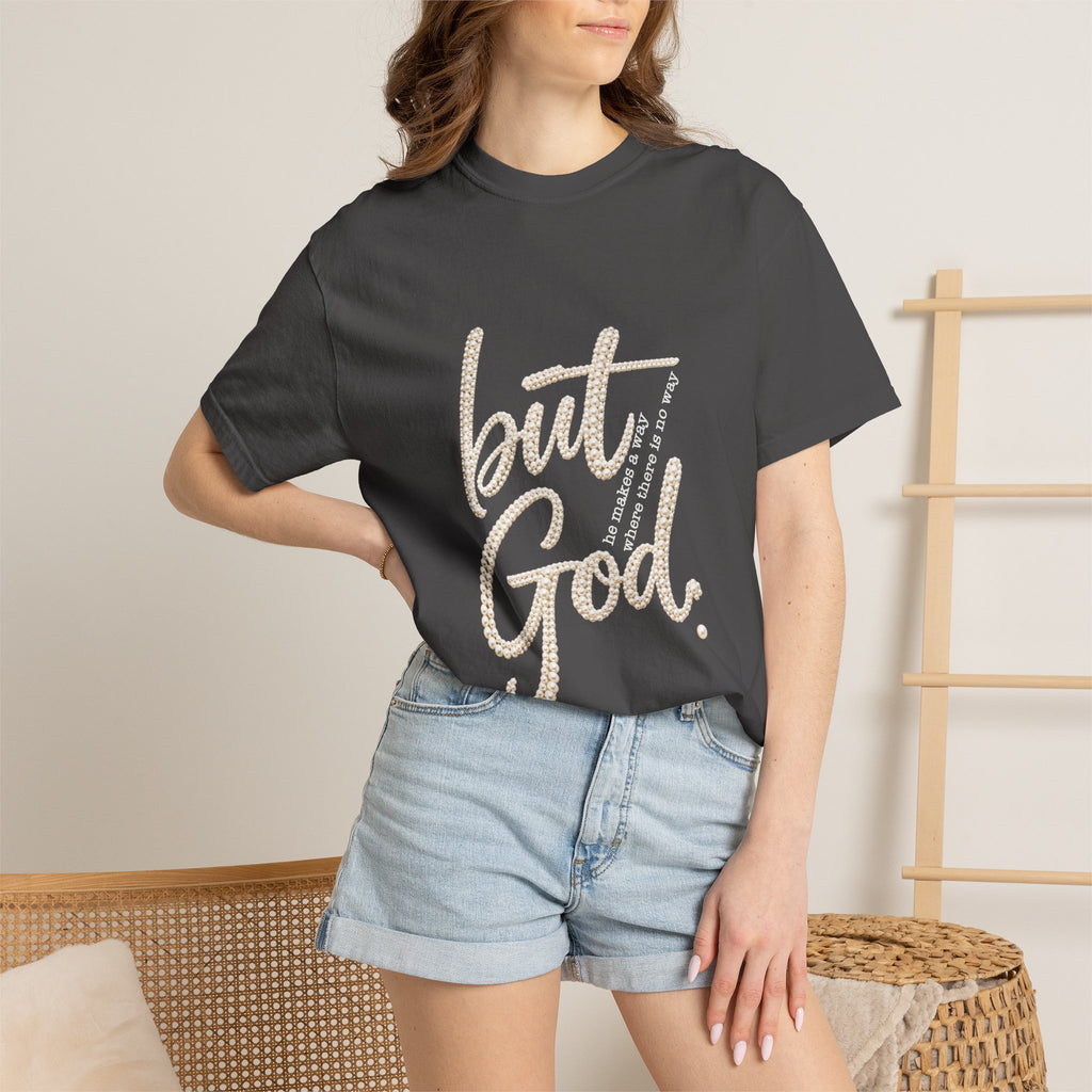 But God T-Shirt — Inspirational Christian Graphic Tee