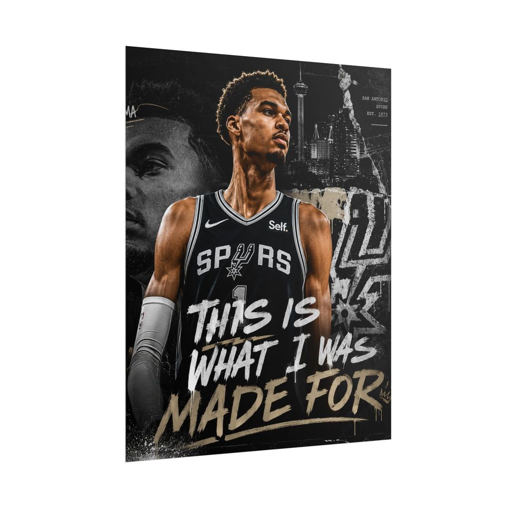 Spurs Basketball Rolled Poster — “This Is What I Was Made For” Motivational Keldon Johnson Wall Art
