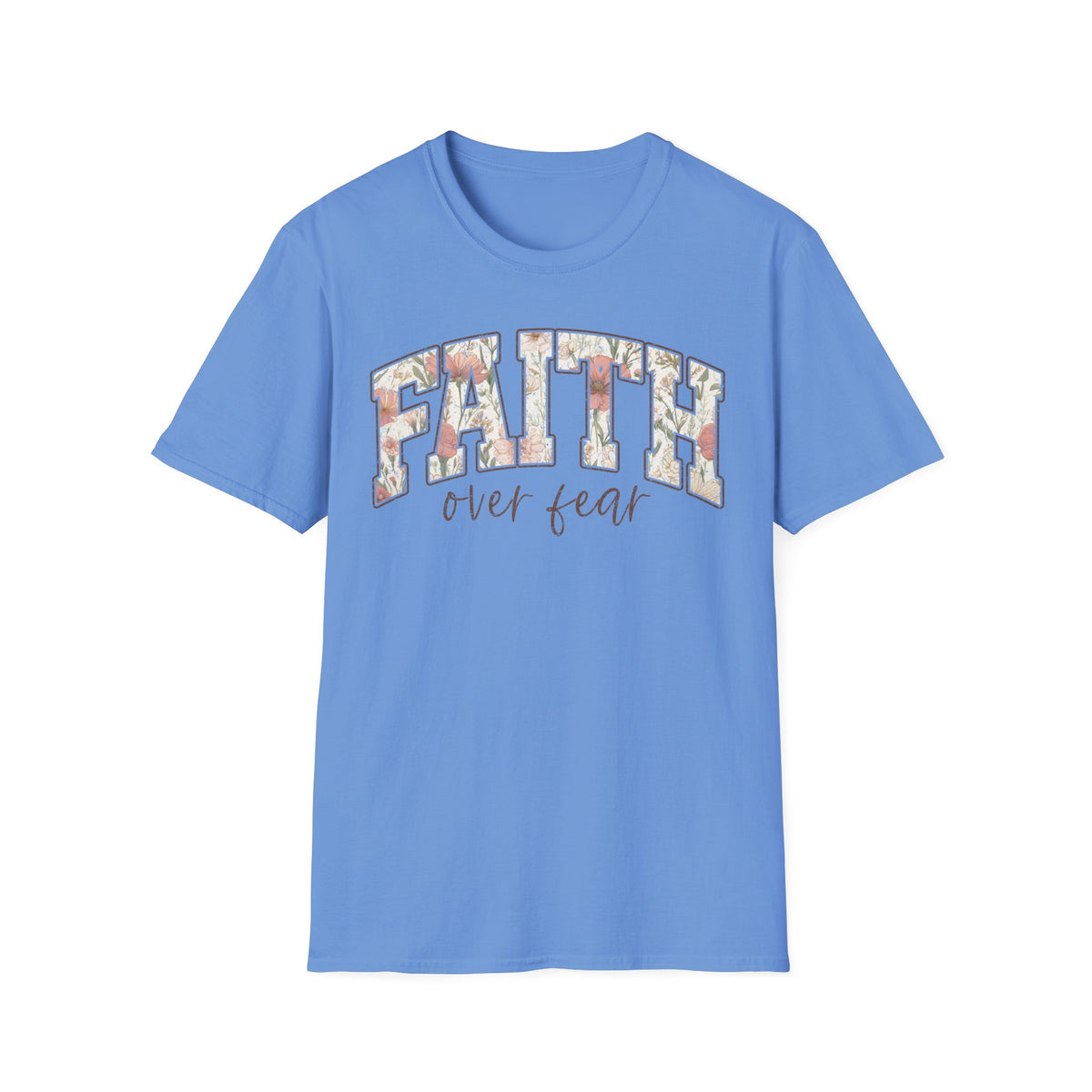 Faith Over Fear T-Shirt — Floral Scripture Inspirational Tee