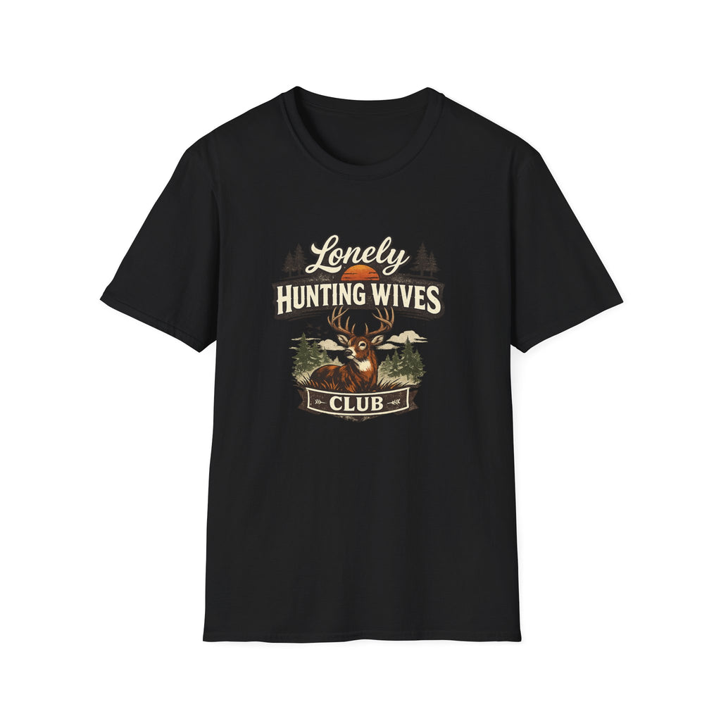 Lonely Hunting Wives T-Shirt — Funny Hunting Wife Graphic Tee