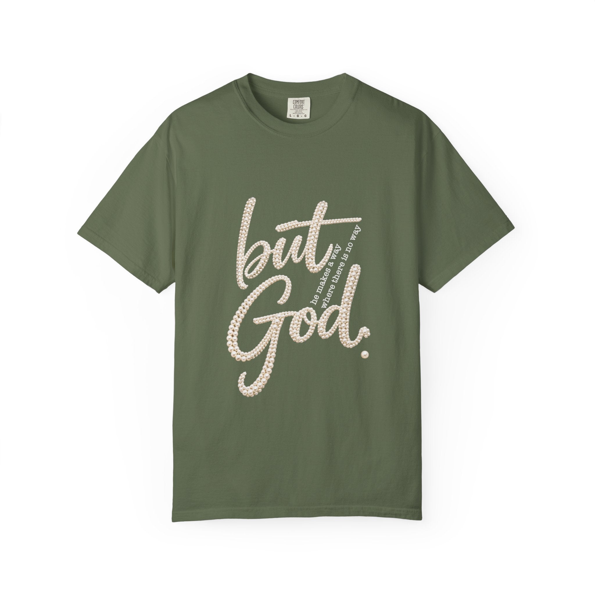 But God T-Shirt — Inspirational Christian Graphic Tee