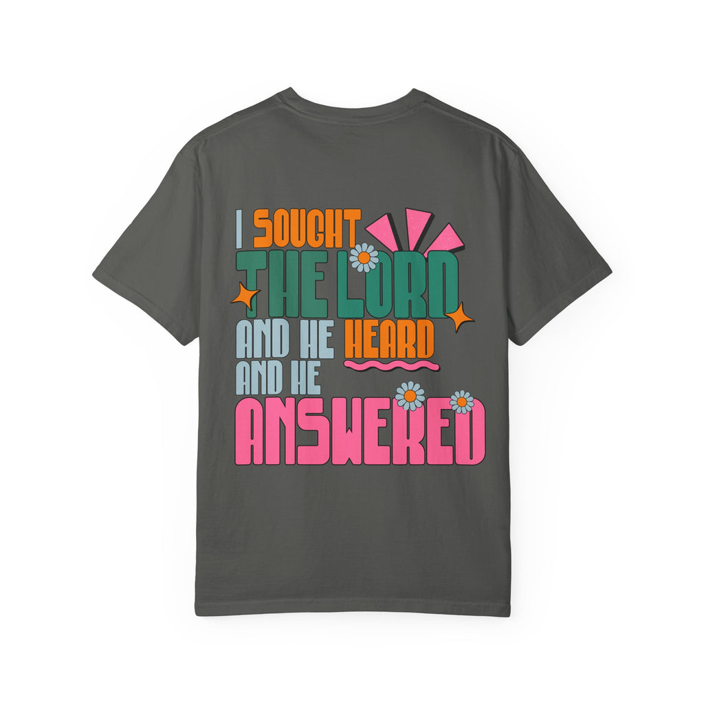 Faith Flower T‑Shirt — “I Sought The Lord And He Heard” Vintage Floral Tee