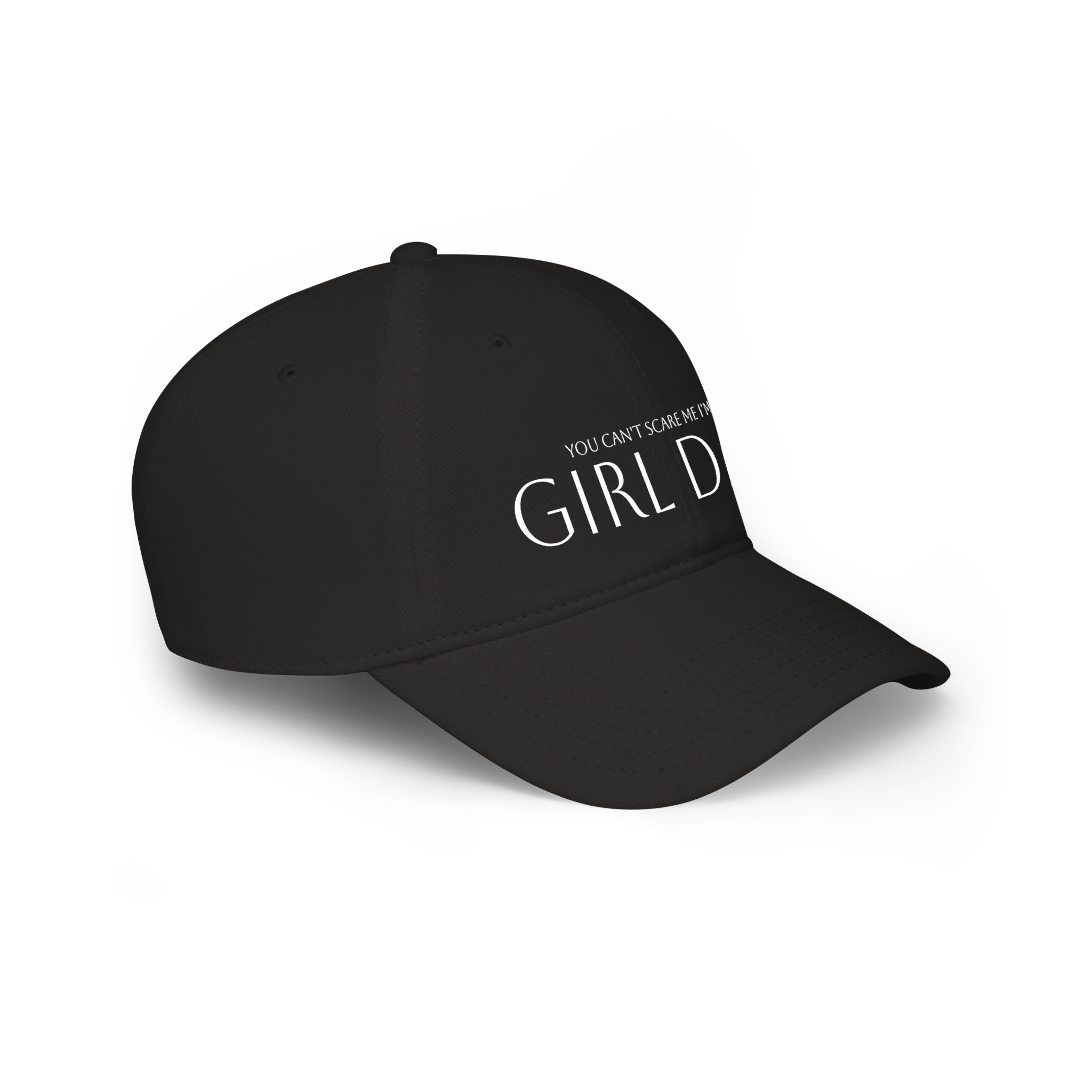 Girl Dad Baseball Cap — "You Can't Scare Me I'm a Girl Dad" Low Profile Hat