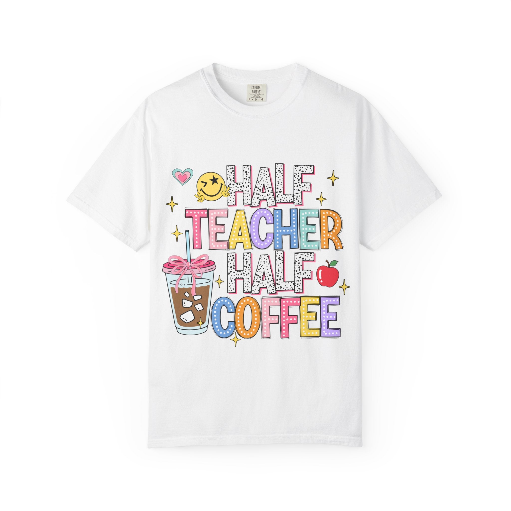 Half Teacher Half Coffee T-Shirt