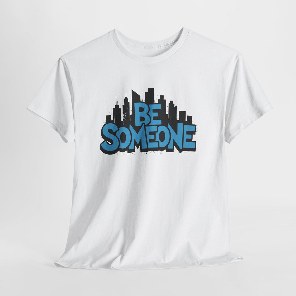 Be Someone Houston Graffiti T-Shirt — 'Be Someone' Overpass Street Art Tee
