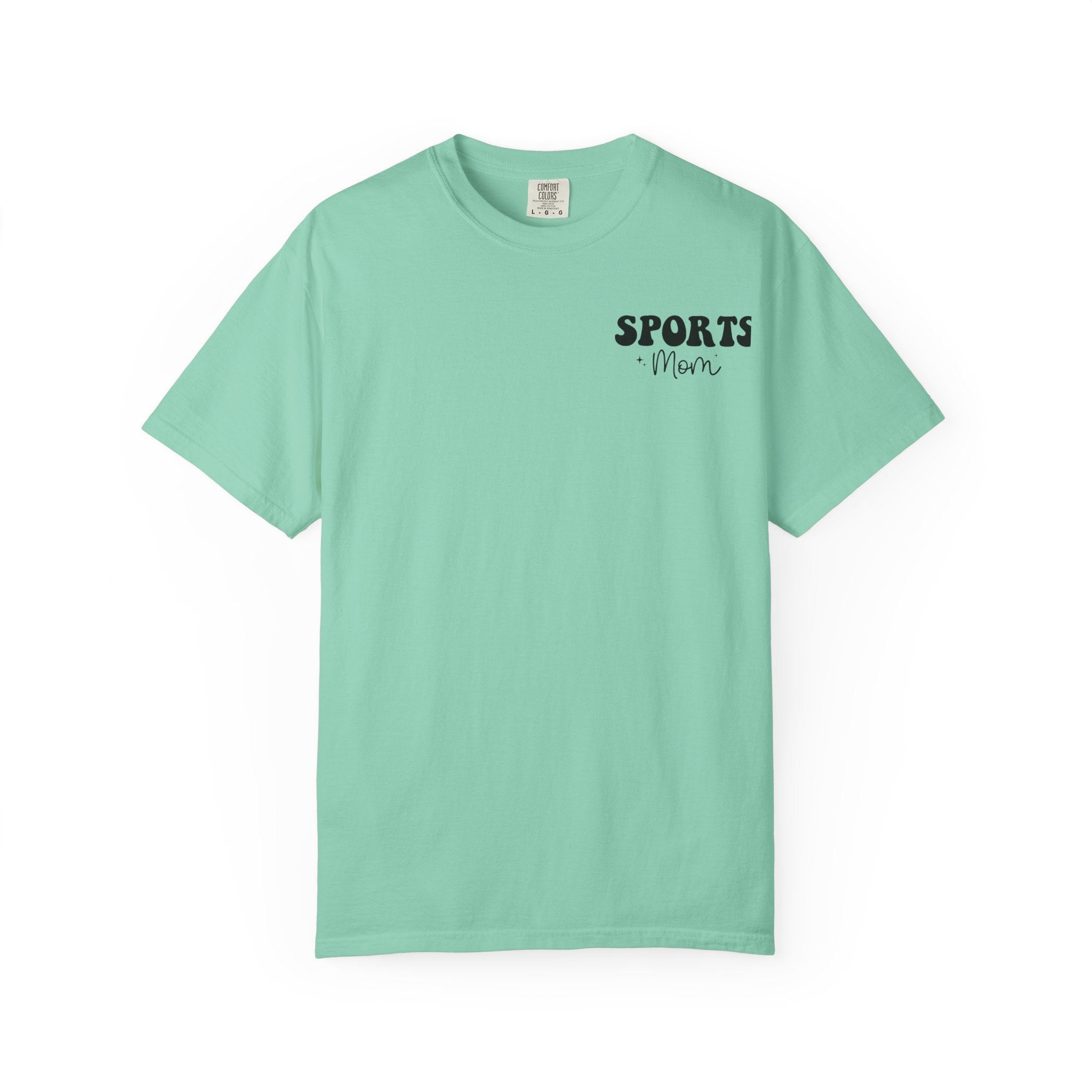 T-Shirt — “Sorry, I Can't My Kid Has Practice” Sports Mom Tee