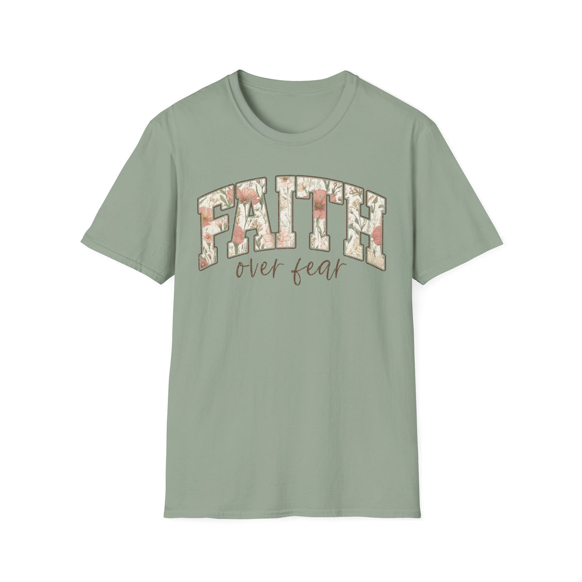 Faith Over Fear T-Shirt — Floral Scripture Inspirational Tee