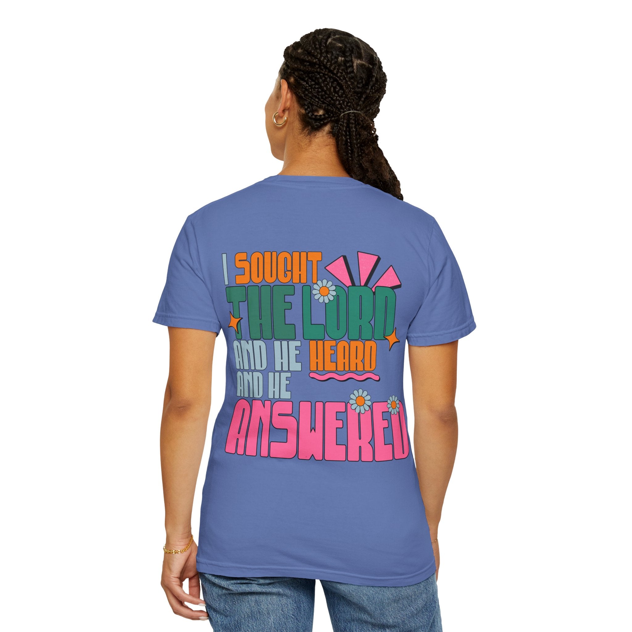 Faith Flower T‑Shirt — “I Sought The Lord And He Heard” Vintage Floral Tee