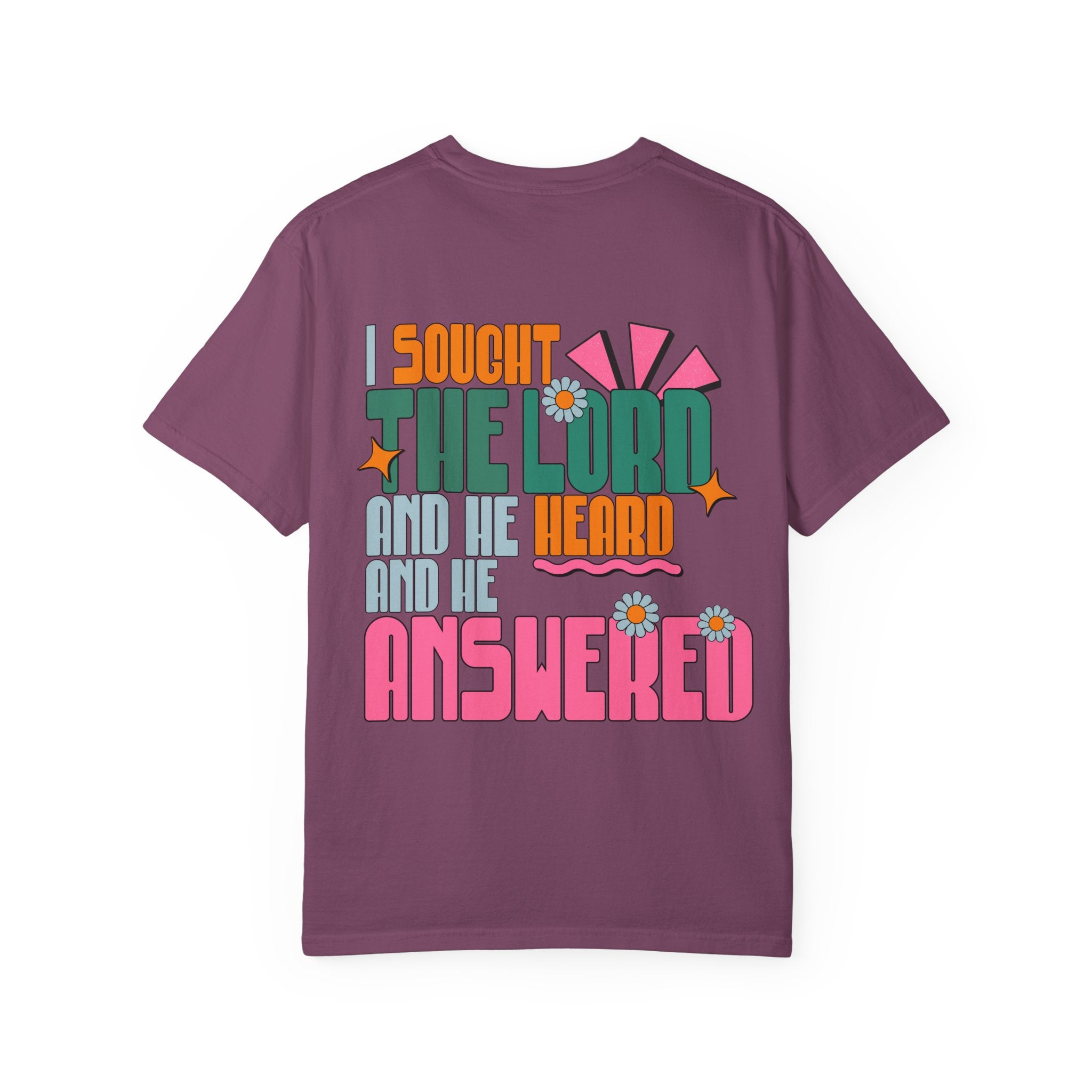 Faith Flower T‑Shirt — “I Sought The Lord And He Heard” Vintage Floral Tee