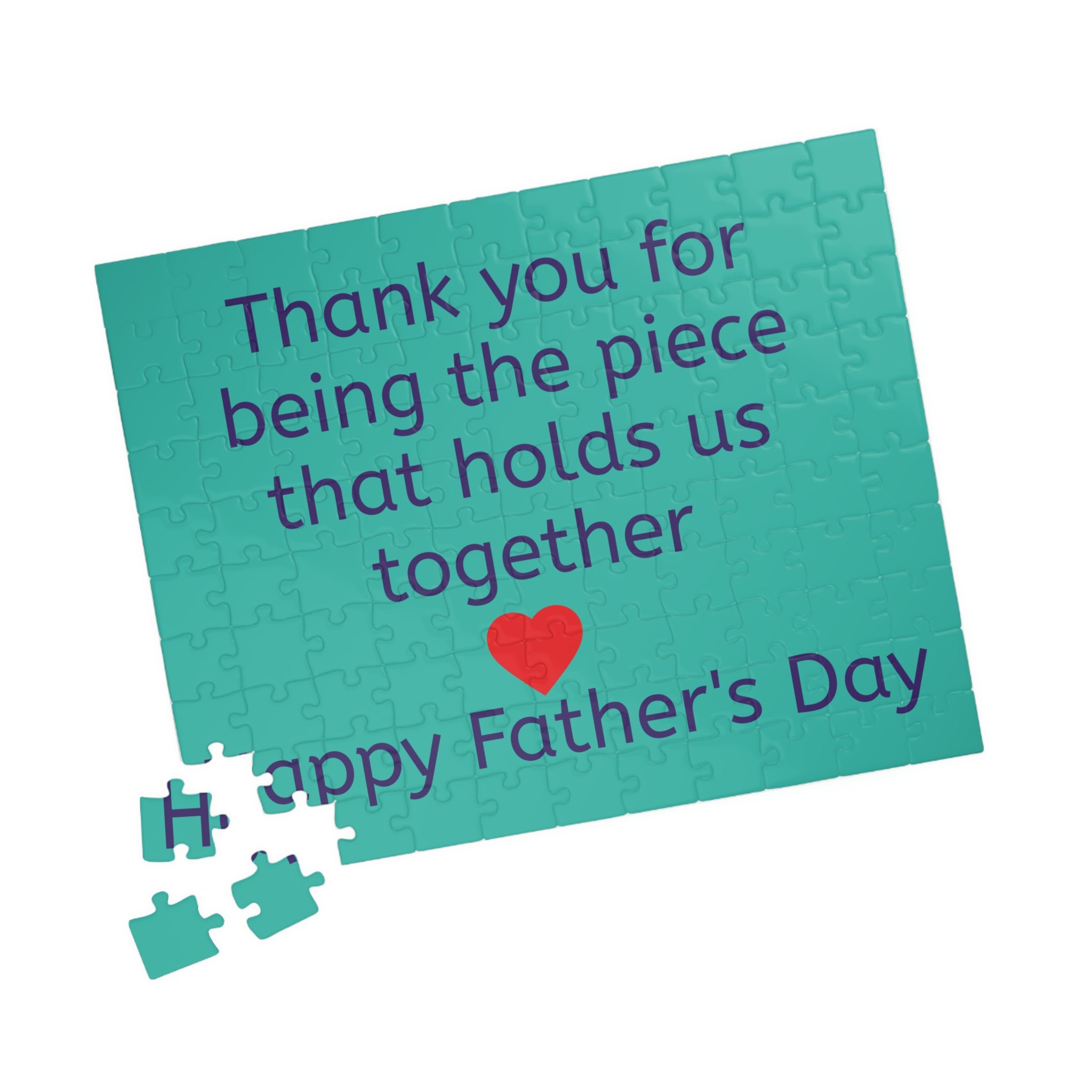 Father's Day Puzzle — "Thank you for being the piece that holds us together"