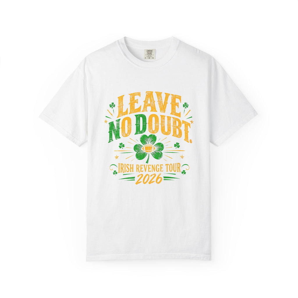 Leave No Doubt Irish Revenge Tour 2026 T-Shirt