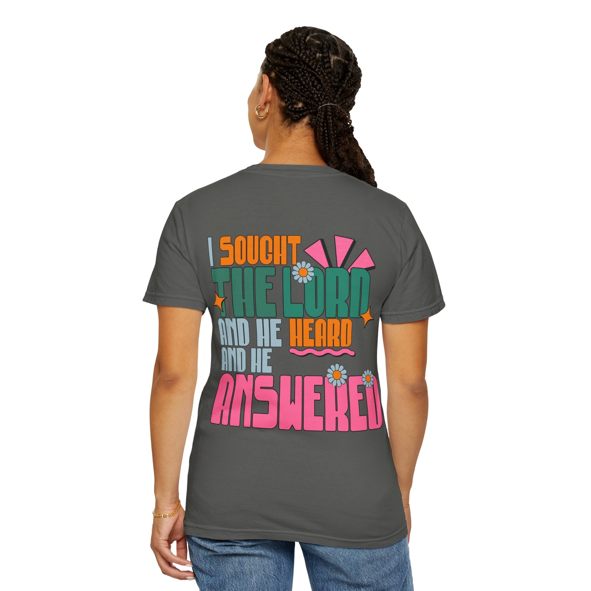 Faith Flower T‑Shirt — “I Sought The Lord And He Heard” Vintage Floral Tee