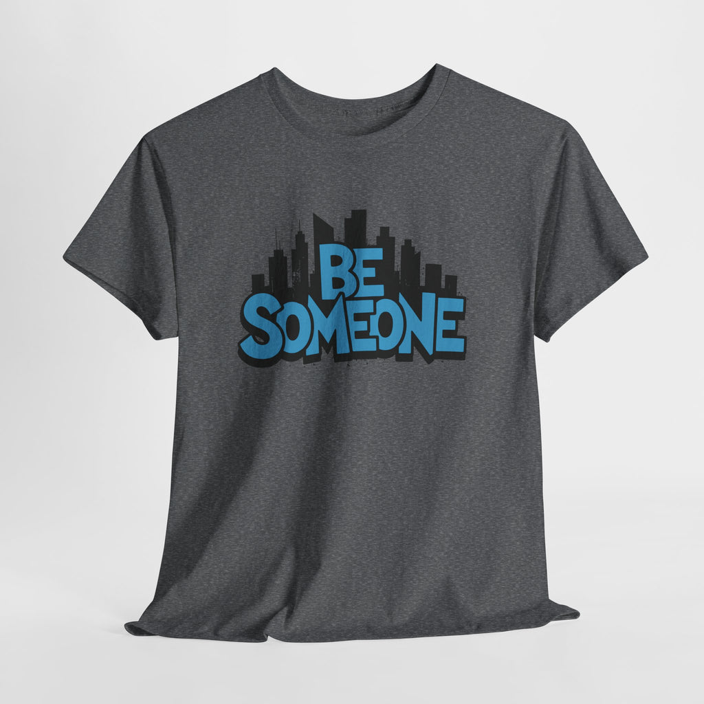 Be Someone Houston Graffiti T-Shirt — 'Be Someone' Overpass Street Art Tee