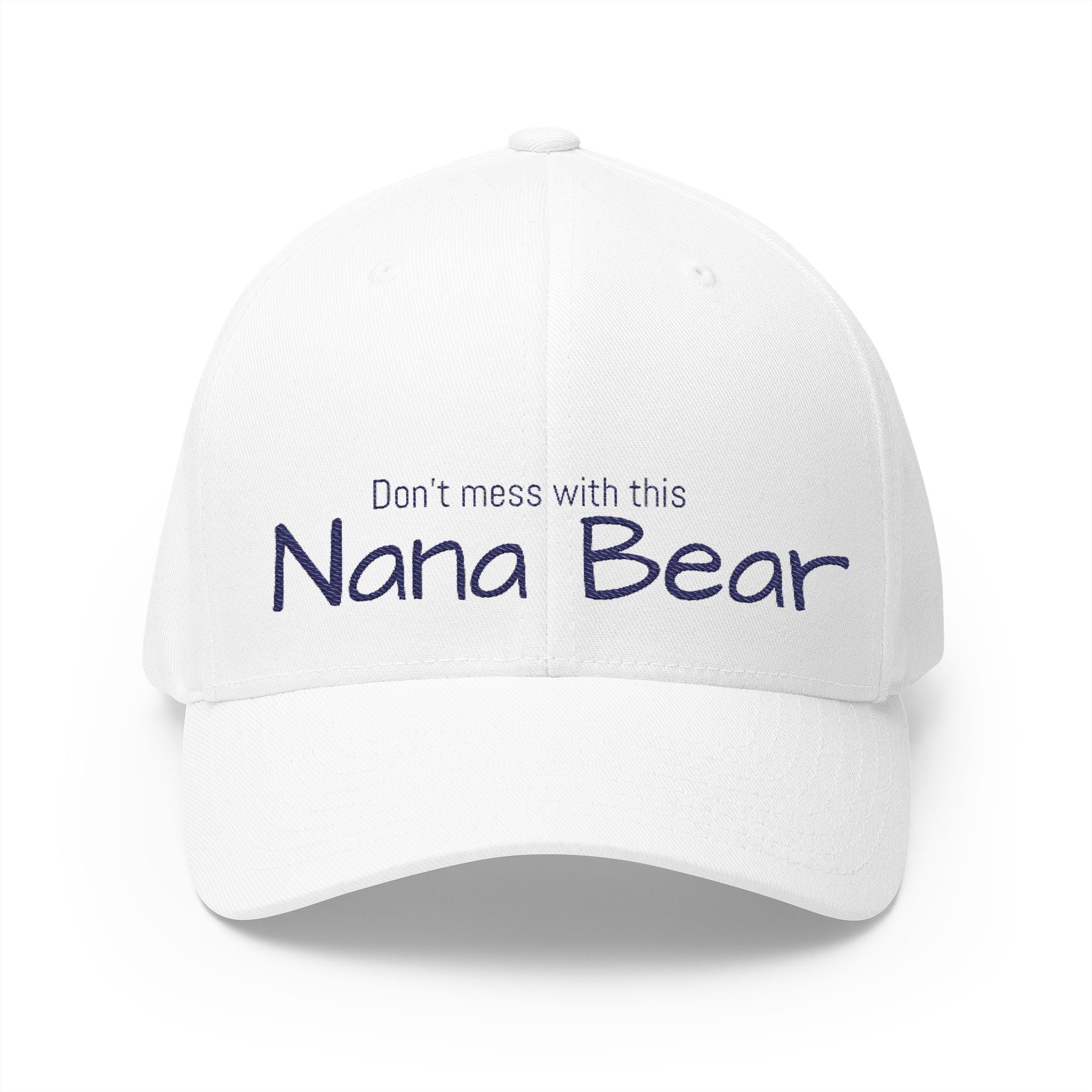 Nana Bear Embroidered Cap — "Don't Mess With This Nana Bear" Hat