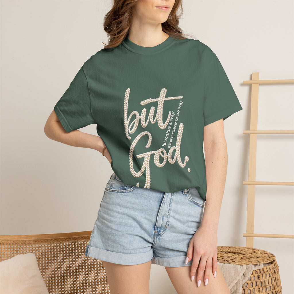 But God T-Shirt — Inspirational Christian Graphic Tee