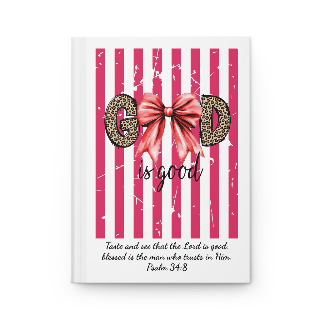 God Is Good Hardcover Journal — Pink Stripes, Leopard Bow Christian Notebook (Psalm 34:8)