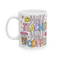 Teacher Fuel Ceramic Mug — "Teacher Life, Coffee" Cute Glitter Doodle Design (11oz/15oz)