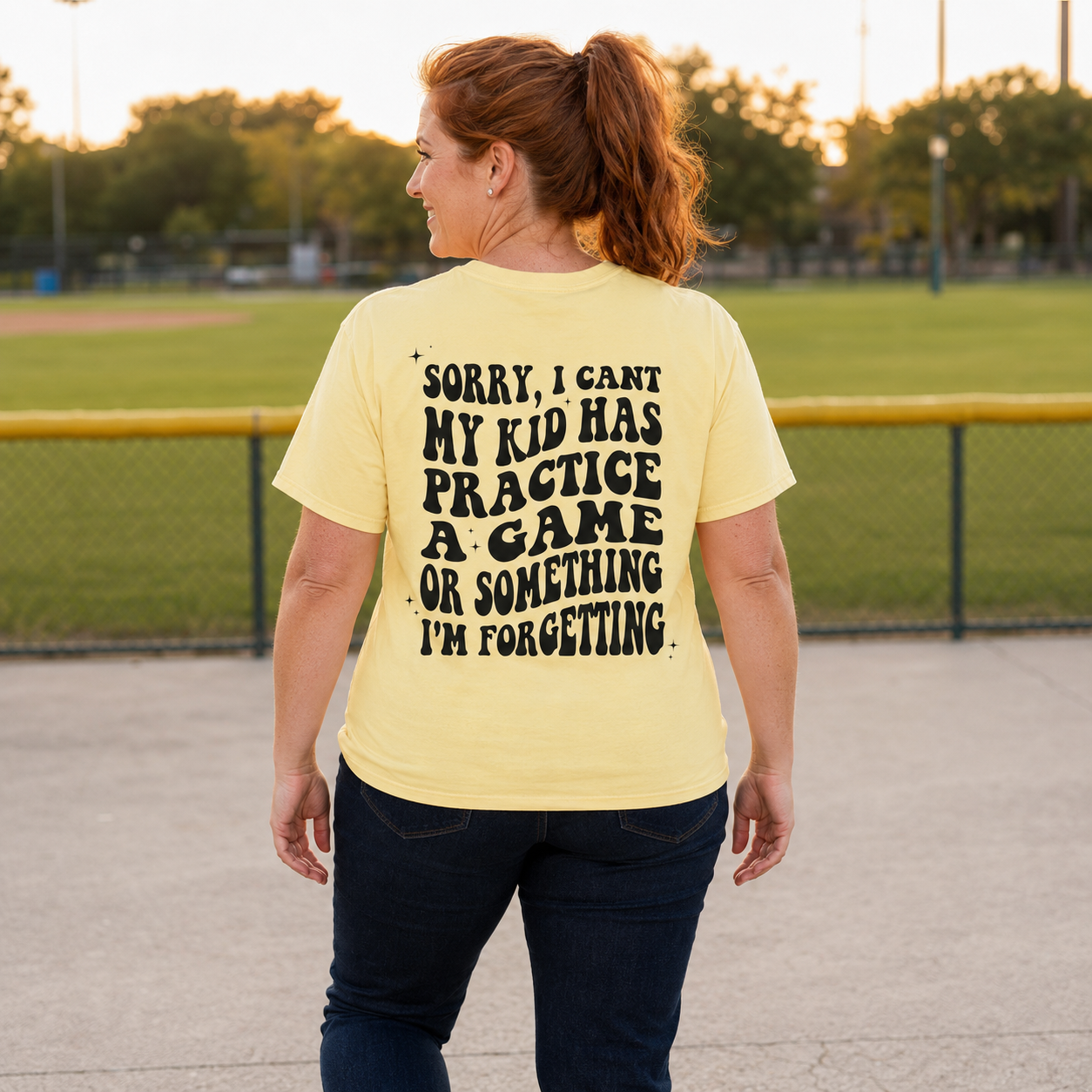 T-Shirt — “Sorry, I Can't My Kid Has Practice” Sports Mom Tee