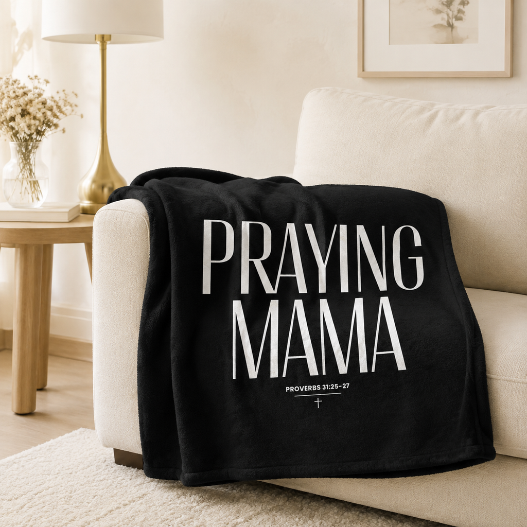Praying Mama Velveteen Plush Blanket — Faithful Mom Prayer Blanket (Proverbs 31:25-27)