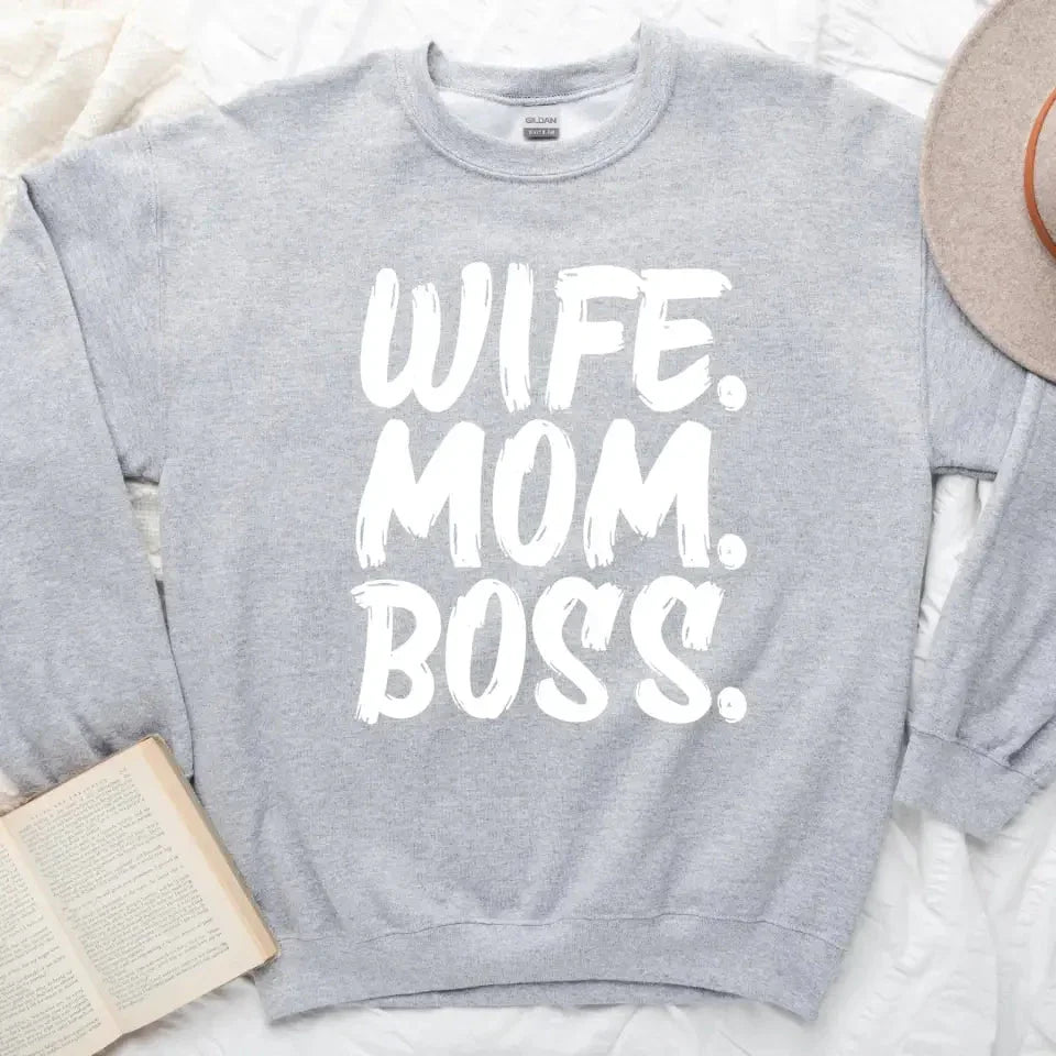 Wife Mom Boss Sweatshirt