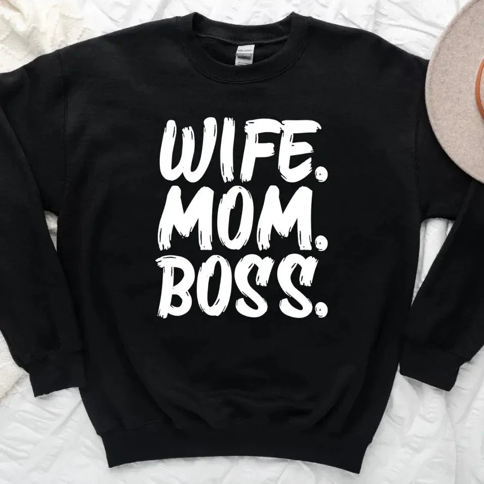 Wife Mom Boss Sweatshirt