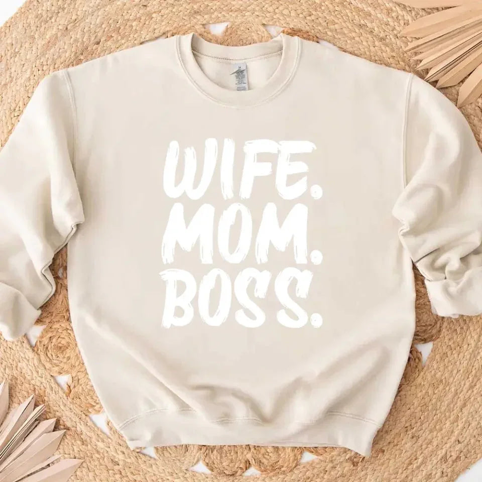 Wife Mom Boss Sweatshirt